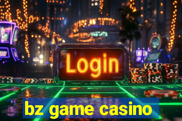 bz game casino